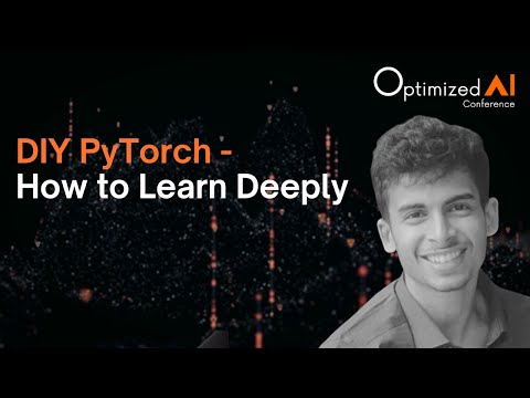 DIY PyTorch – How to Learn Deeply – Soumitra Pandit