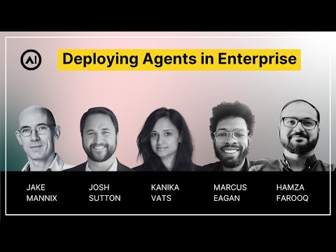 Deploying Agents in Enterprise – Panel