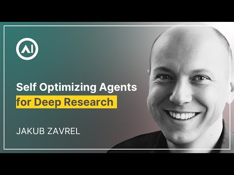 Self Optimizing Agents for Deep Research – Jakub Zaverl
