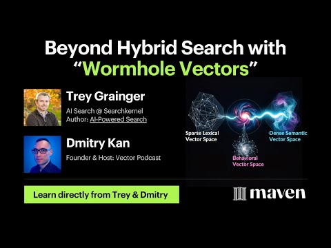 Trey Grainger – Wormhole Vectors