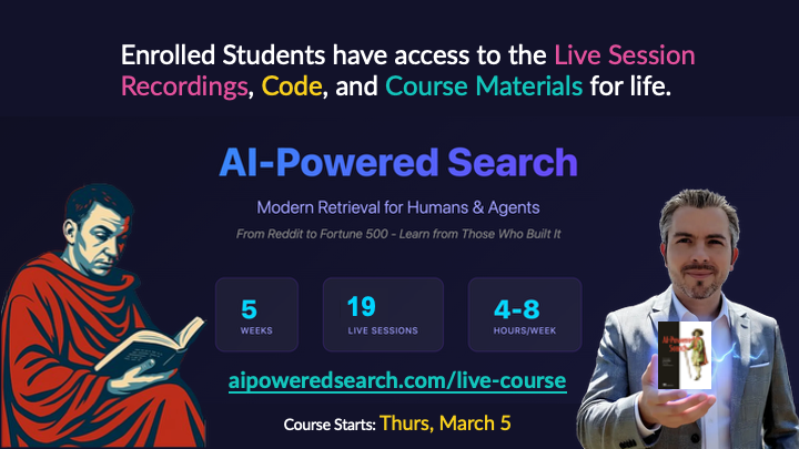 Course Overview – AI-Powered Search: Modern Retrieval for Humans & Agents