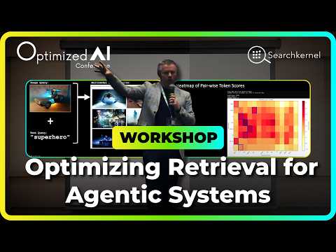 Optimizing Retrieval for Agentic Systems (Workshop) – Trey Grainger